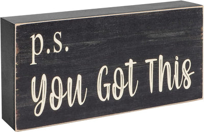 Motivational Home Office Desk Black Decor - Farmhouse Wooden Box Sign Gift for Women - P.S. You Got This